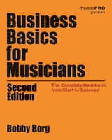 Business Basics for Musicians -  Bobby Borg