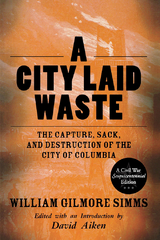 City Laid Waste -  William Gilmore Simms