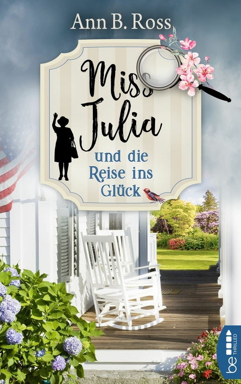Miss Julia und die Reise ins Glück - Ann B. Ross