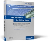 SAP NetWeaver: The Official Guide - Heilig, Loren; Karch, Steffen; Böttcher, Oliver; Mutzig, Christophe; Weber, Jan