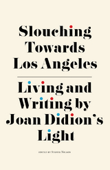 Slouching Towards Los Angeles - 