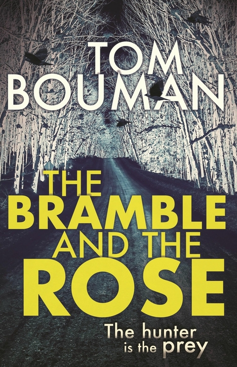 Bramble and the Rose -  Tom Bouman