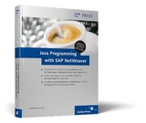 Java Programming with SAP NetWeaver - Barzewski, Alfred; Bönnen, Carsten; Hengevoss, Wolf; Kessler, Karl; Küfer, Markus