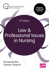 Law and Professional Issues in Nursing - Richard Griffith, Cassam A Tengnah