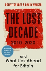 Lost Decade -  Polly Toynbee,  David Walker