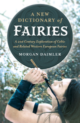 New Dictionary of Fairies -  Morgan Daimler