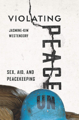 Violating Peace -  Jasmine-Kim Westendorf