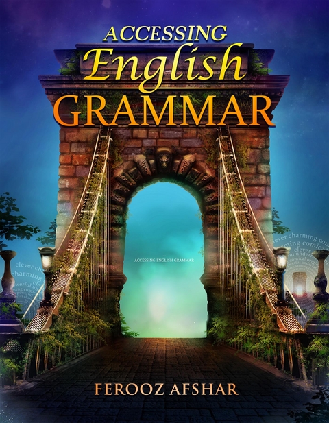 Accessing English Grammar - Ferooz Afshar