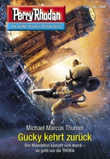 Perry Rhodan 3088: Gucky kehrt zurück - Michael Marcus Thurner