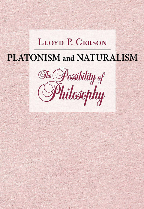 Platonism and Naturalism -  Lloyd P. Gerson