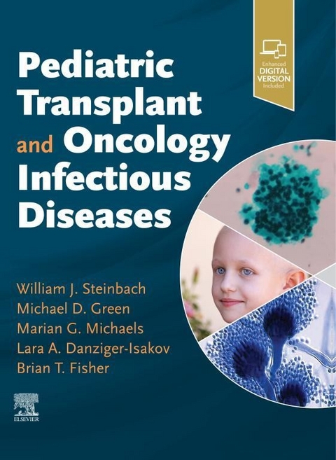Pediatric Transplant and Oncology Infectious Diseases -  William Steinbach