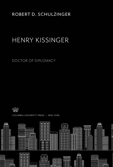 Henry Kissinger -  Robert D. Schulzinger