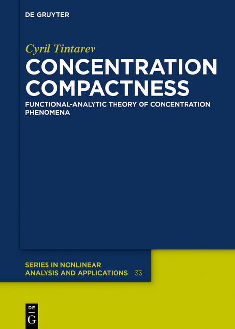 Concentration Compactness - Cyril Tintarev