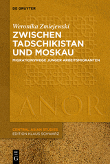 Zwischen Tadschikistan und Moskau -  Weronika Zmiejewski