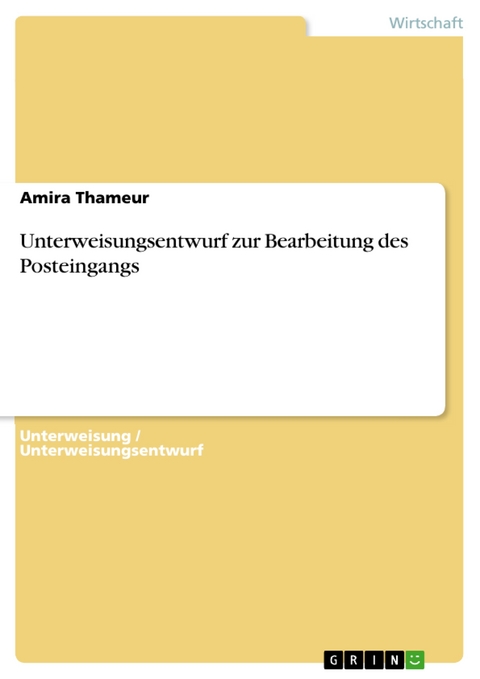 Unterweisungsentwurf zur Bearbeitung des Posteingangs - Amira Thameur