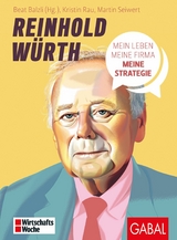 Reinhold Würth - Kristin Rau, Martin Seiwert