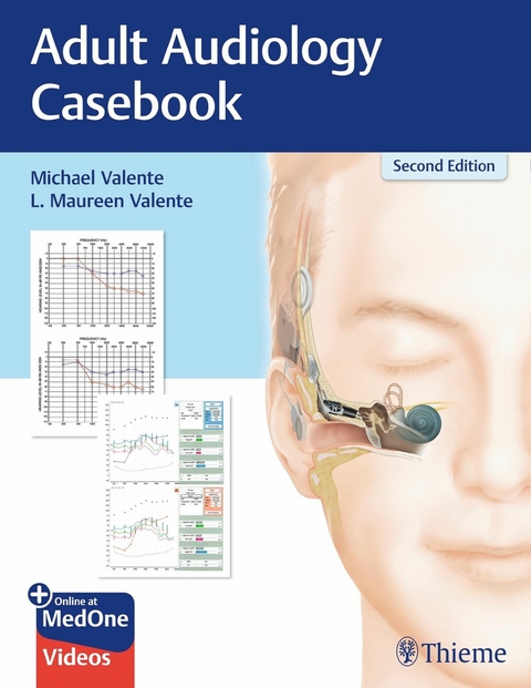 Adult Audiology Casebook - Michael Valente, L. Maureen Valente
