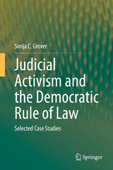 Judicial Activism and the Democratic Rule of Law - Sonja C. Grover