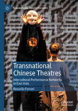 Transnational Chinese Theatres - Rossella Ferrari
