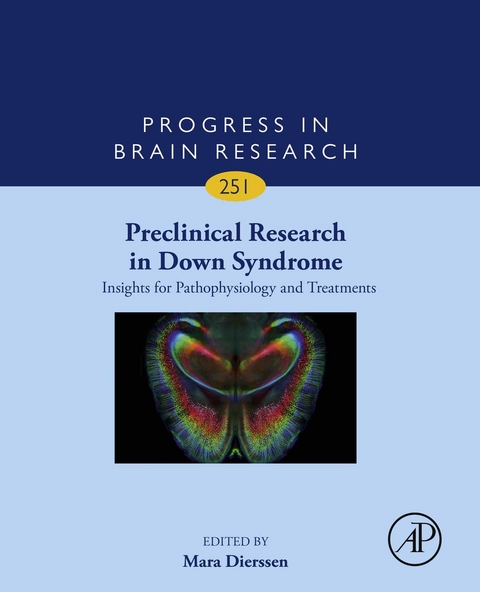 Preclinical Research in Down Syndrome: Insights for Pathophysiology and Treatments - 