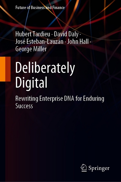 Deliberately Digital - Hubert Tardieu, David Daly, José Esteban-Lauzán, John Hall, George Miller