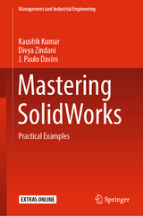 Mastering SolidWorks - Kaushik Kumar, Divya Zindani, J. Paulo Davim