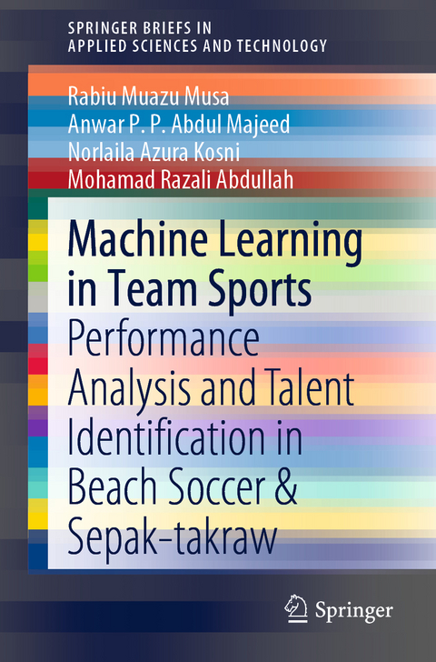 Machine Learning in Team Sports -  Mohamad Razali Abdullah,  Norlaila Azura Kosni,  Anwar P.P. Abdul Majeed,  Rabiu Muazu Musa