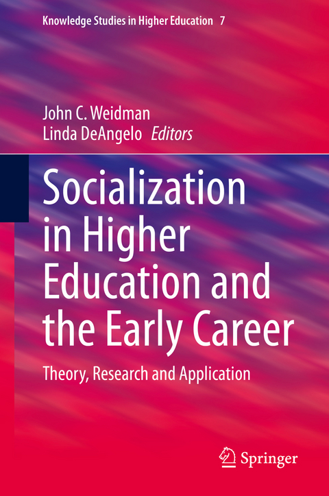 Socialization in Higher Education and the Early Career - 