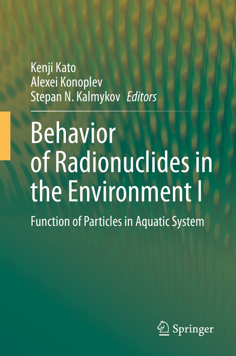 Behavior of Radionuclides in the Environment I - 