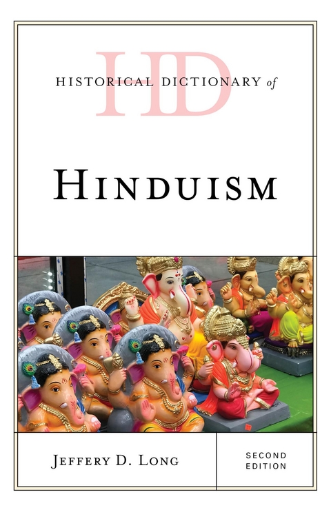 Historical Dictionary of Hinduism -  Jeffery D. Long