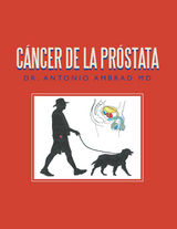 Cancer De La Prostata -  Dr. Antonio Ambrad MD