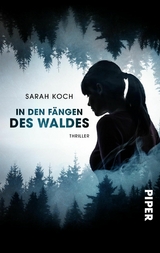 In den Fängen des Waldes -  Sarah Koch