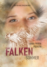 Falkensommer -  Anna Maria Pieroth