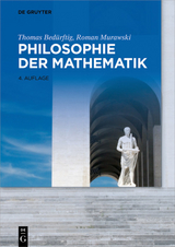 Philosophie der Mathematik - Thomas Bedürftig, Roman Murawski