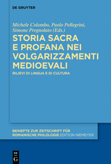 Storia sacra e profana nei volgarizzamenti medioevali - 