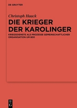 Die Krieger der Karolinger -  Christoph Haack