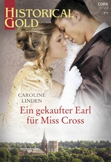 Ein gekaufter Earl für Miss Cross - Caroline Linden