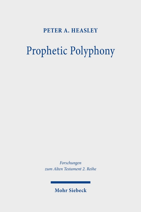 Prophetic Polyphony -  Peter A. Heasley