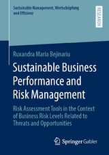 Sustainable Business Performance and Risk Management - Ruxandra Maria Bejinariu
