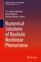 Numerical Solutions of Realistic Nonlinear Phenomena - 