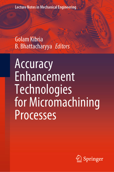 Accuracy Enhancement Technologies for Micromachining Processes - 