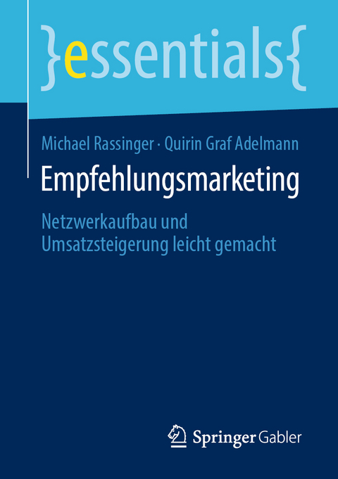 Empfehlungsmarketing - Michael Rassinger, Quirin Graf Adelmann