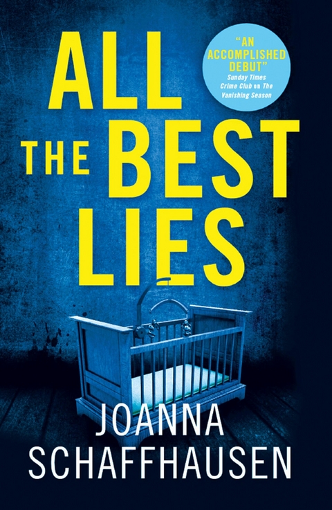 All the Best Lies - Joanna Schaffhausen