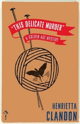 This Delicate Murder - Henrietta Clandon