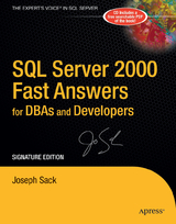 SQL Server 2000 Fast Answers for DBAs and Developers, Signature Edition - Sack, Joseph