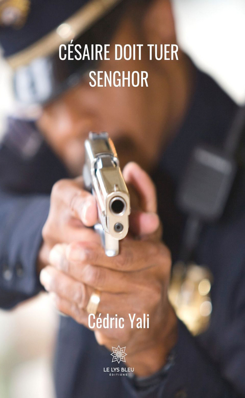Cesaire doit tuer Senghor -  Cedric Yali