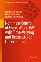 Nonlinear Control of Fixed-Wing UAVs with Time-Varying and Unstructured Uncertainties - Michail G. Michailidis, Kimon P. Valavanis, Matthew J. Rutherford