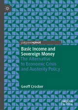 Basic Income and Sovereign Money -  Geoff Crocker