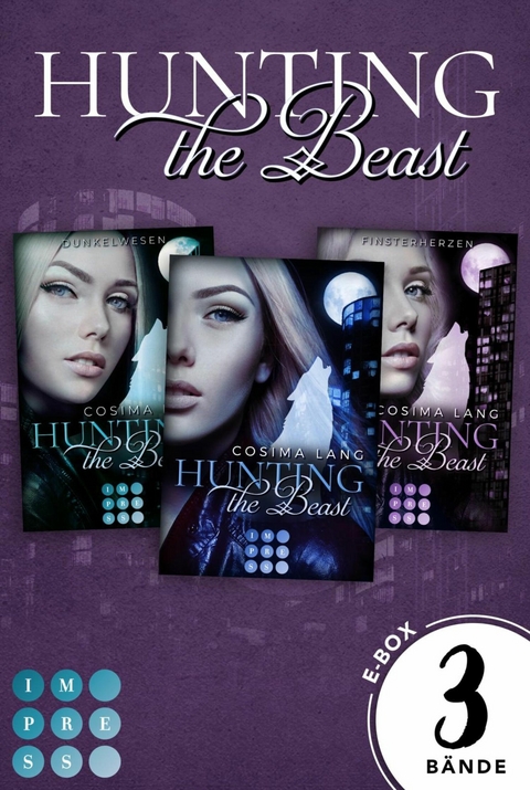 Hunting the Beast: Sammelband zur Fantasy-Reihe »Hunting the Beast« - Cosima Lang