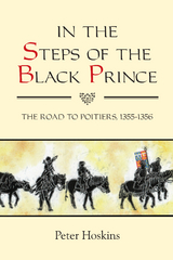 In the Steps of the Black Prince -  Peter Hoskins